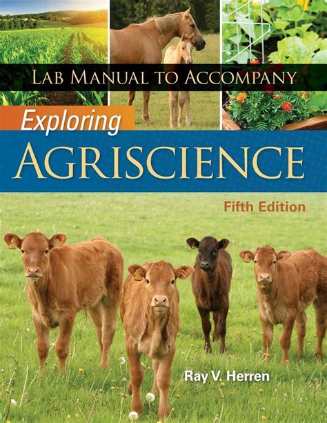 Lab manual for herrens exploring agriscience 5th. - Studi di teoria e storia letteraria.